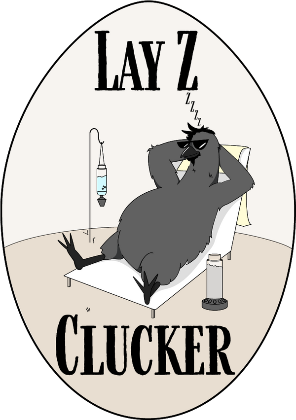 LayZ Clucker